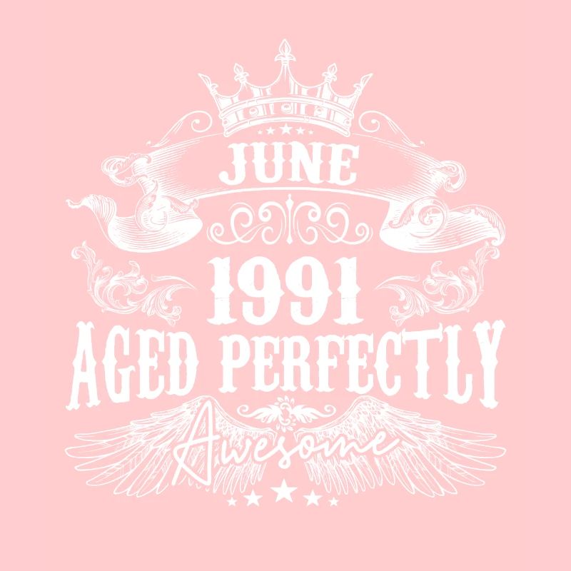 1991 | Juni 1991 Geburtstag Perfekt gealtert