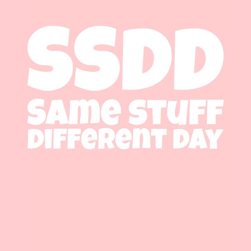 Same stuff different day