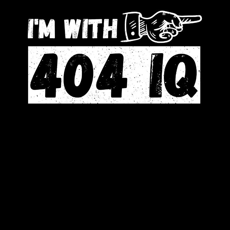 Je suis avec Stupid 404 Error Programmer Coding