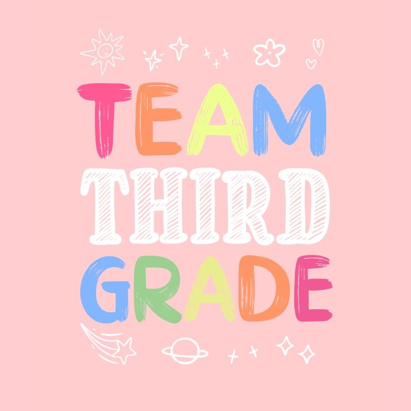 Team Third Grade Back to School Teaching Student