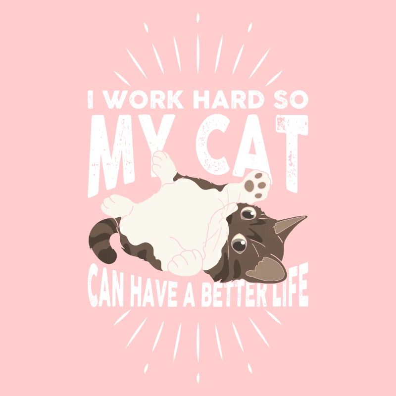 Ich Arbeite Hart, Damit Meine Katze Ein Besseres