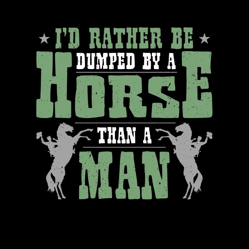 Bareback Riding I'd Rather Be Dumped By A Cowboy