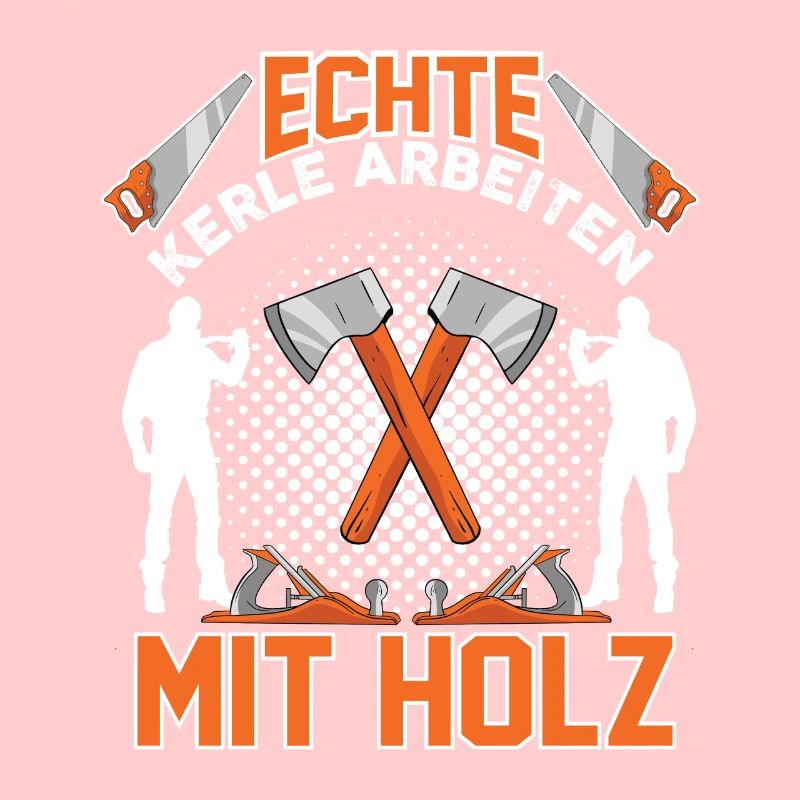 Echte Kerle Arbeiten Mit Holz Heimwerker Bastler