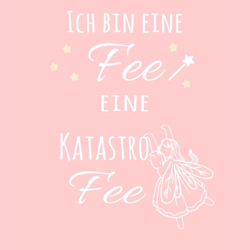 Ich bin eine Fee, eine KatastroFee