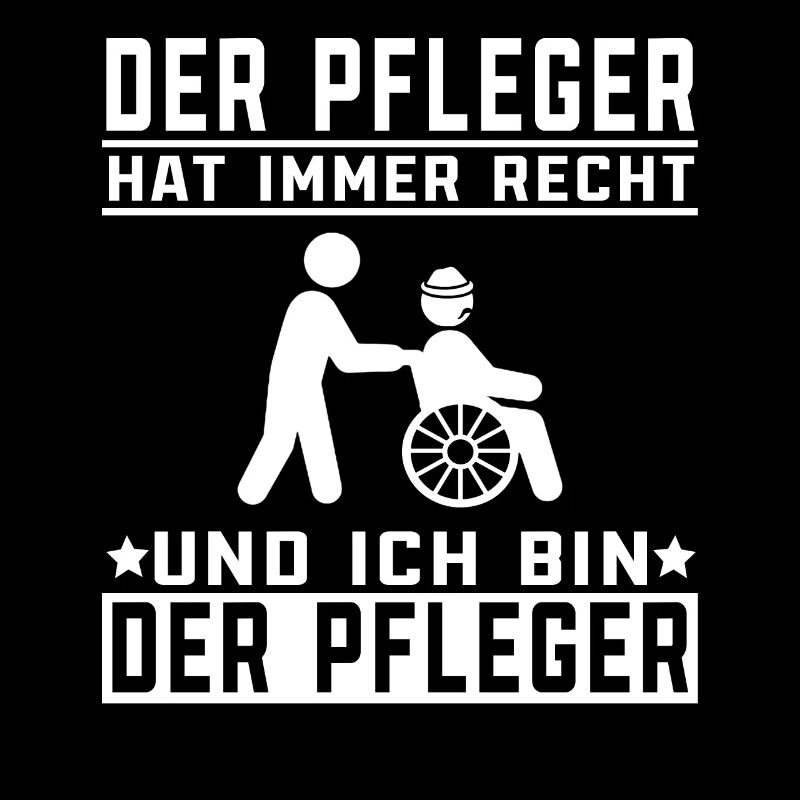 Der Pfleger hat immer recht Pflegehelfer