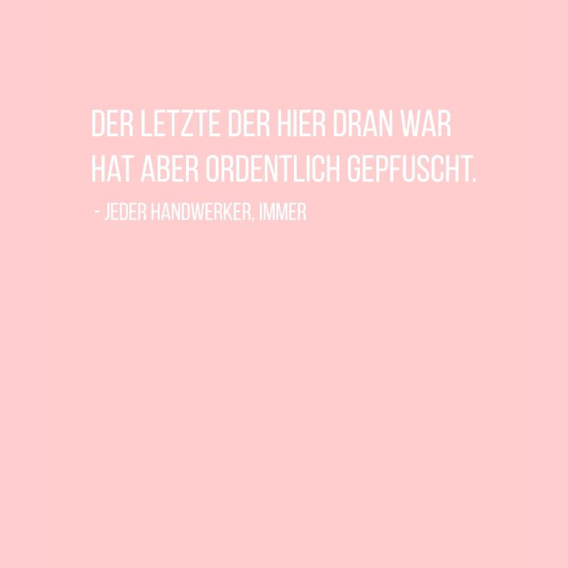 Lustiges Handwerker Zitat Spruch | Geschenk