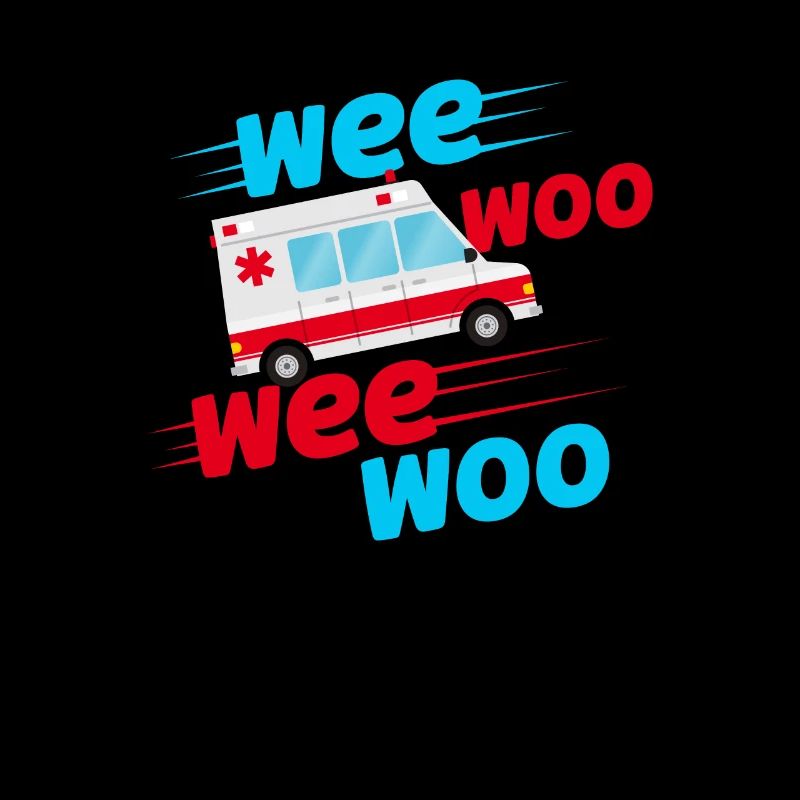 Wee Woo Wee Woo Ambulancier Technicien Paramédical