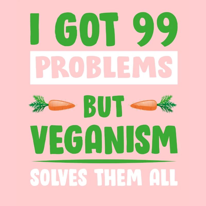 99 Vegan Problems