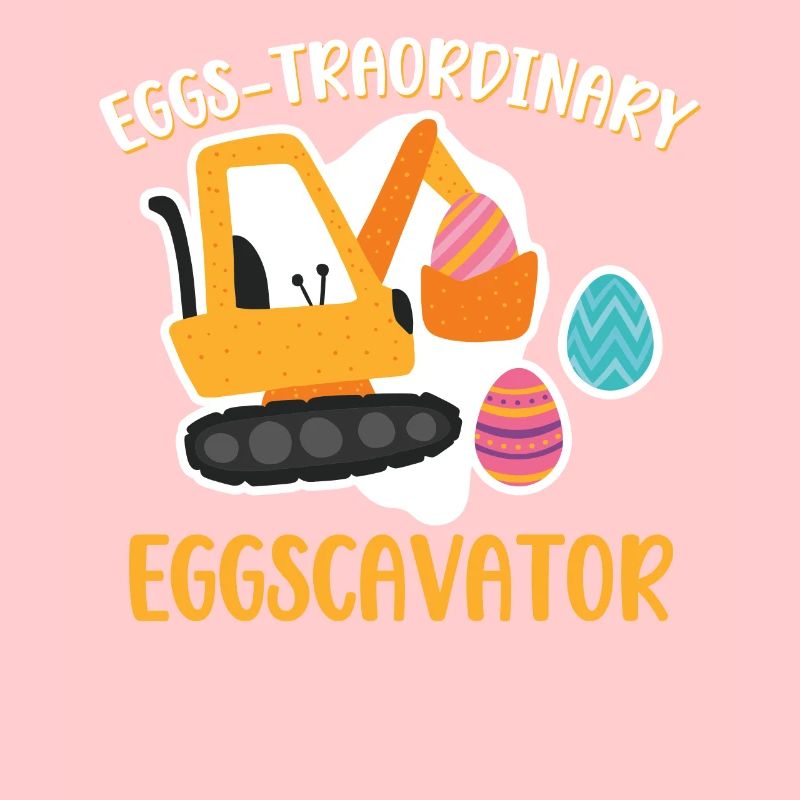 Eggs-traordinary Eggscavator Construction Excavator Excavators