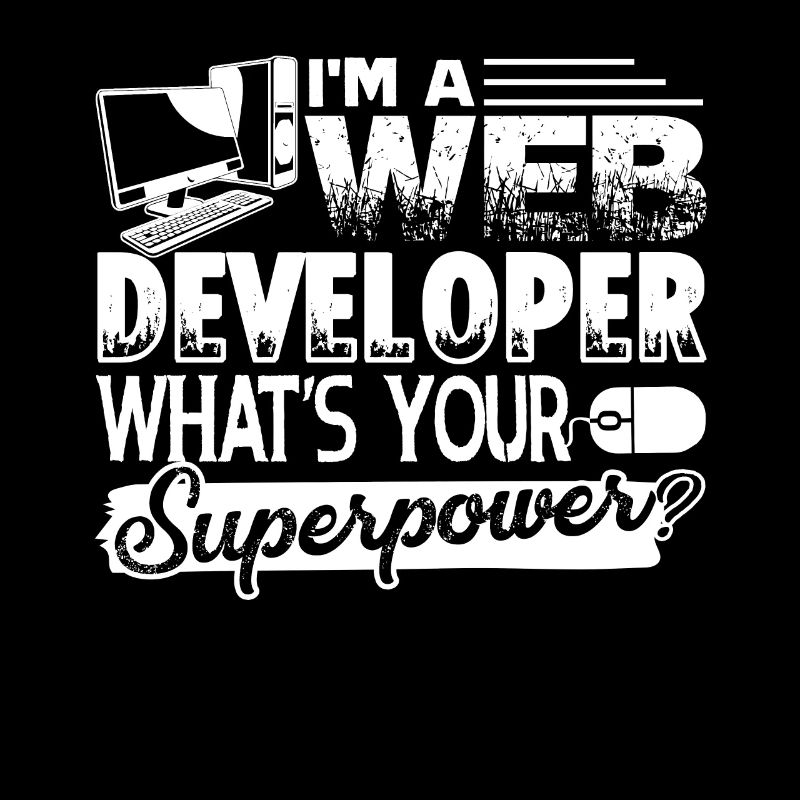 Web Developer Web Developer Superpower
