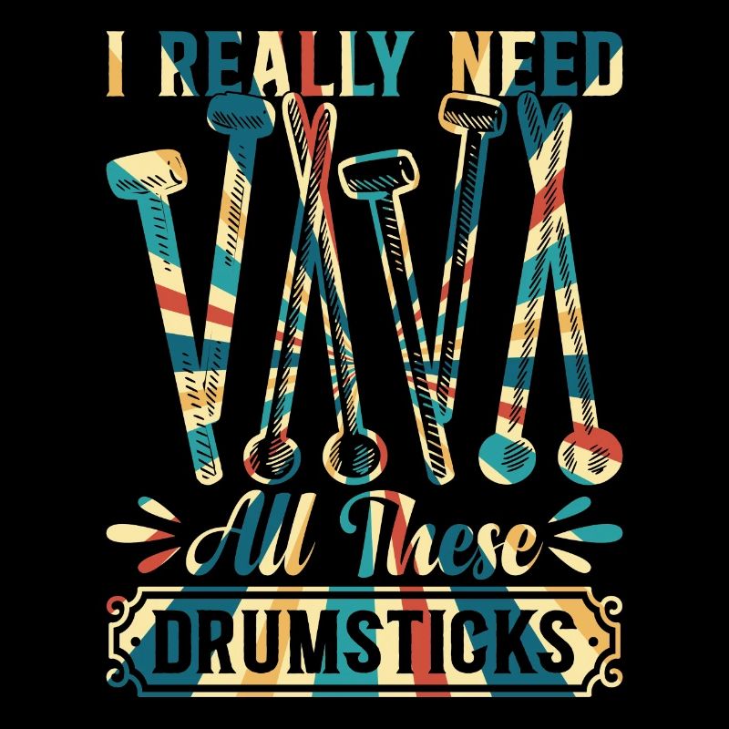Drum Player Drummer - I Really Need All These Drum
