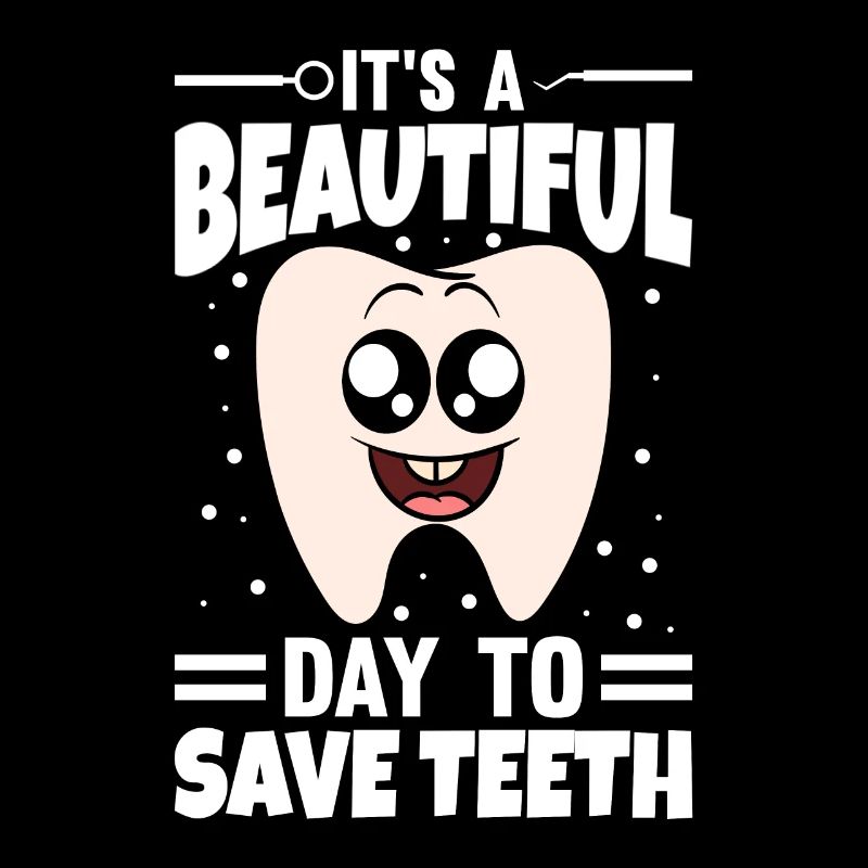 It's A Beautiful Day To Save Teeth
