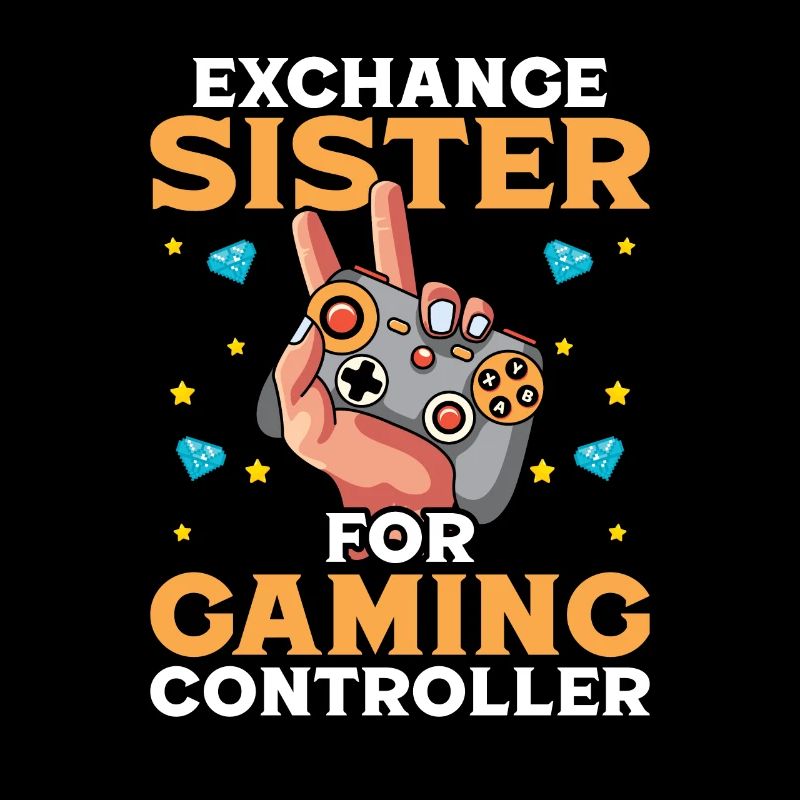 Exchance Sister for Gaming Controller