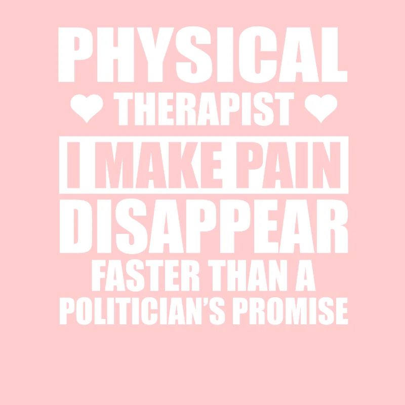 Funny physiotherapist saying