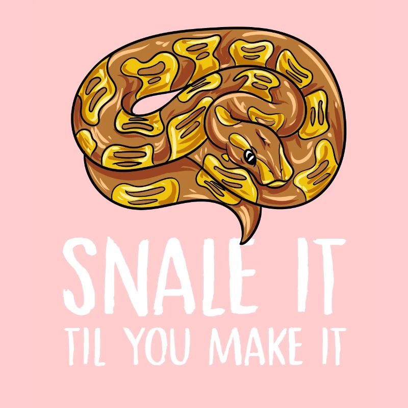 snale it til you make it Design for a snake jokes