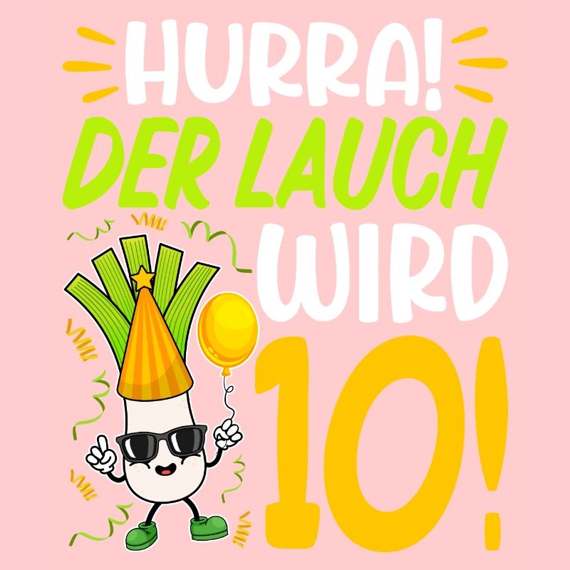 Hurra der Lauch wird 10 Geburtstag