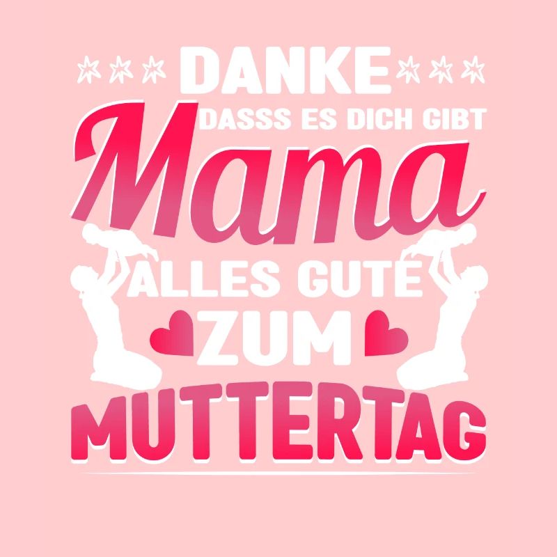 Muttertag Danke das es dich gibt Mama