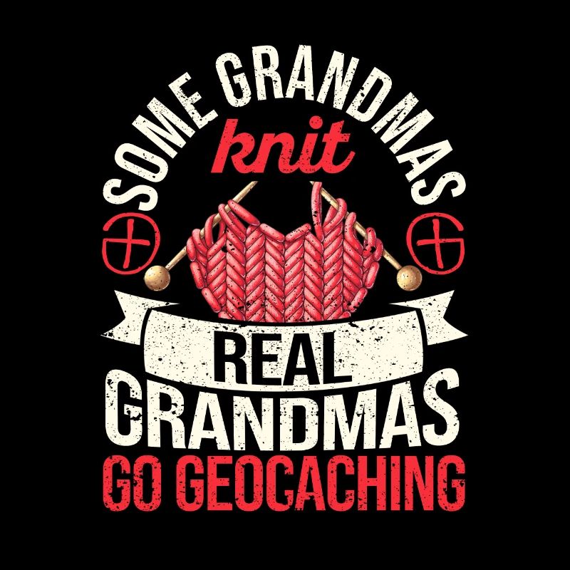 Manche Omas stricken Echte Omas gehen Geocaching