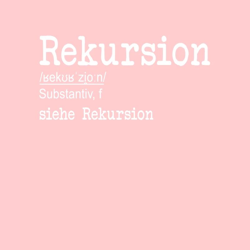 Rekursion Definition Softwareentwickler Coder