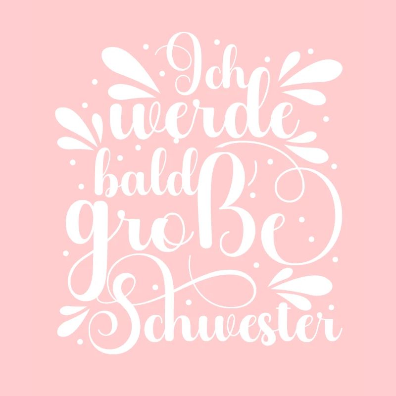 Ich werde große Schwester