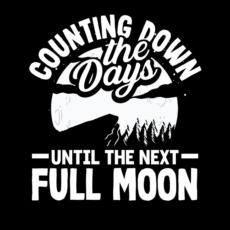 Counting down the days until the next full moon