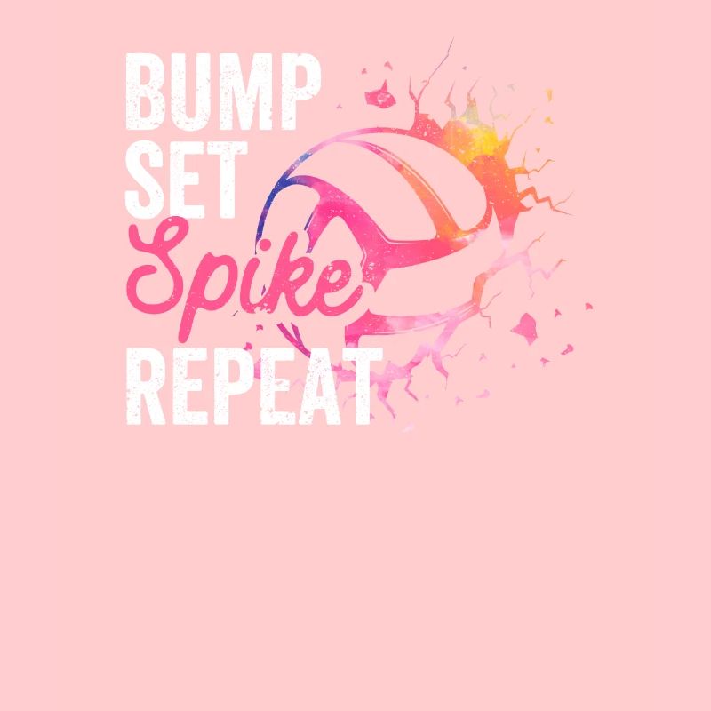 Bump Set Spike Répéter Funny Volleyball Lover