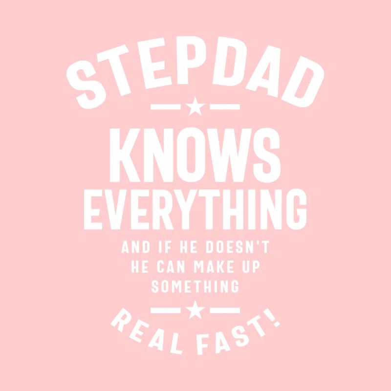 Step Dad The Master of Knowledge & Quick Thinking