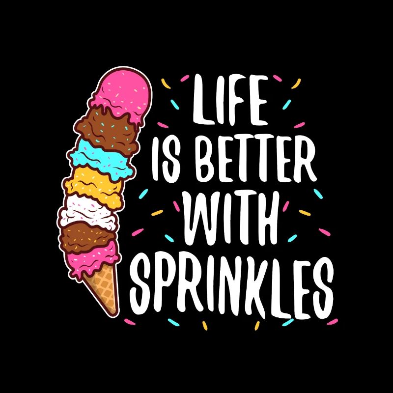 Life Is Better With Sprinkles