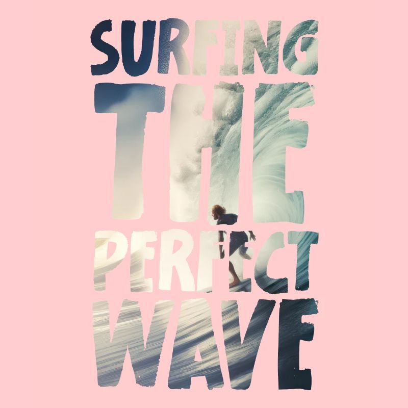 Surfing The Perfect Wave