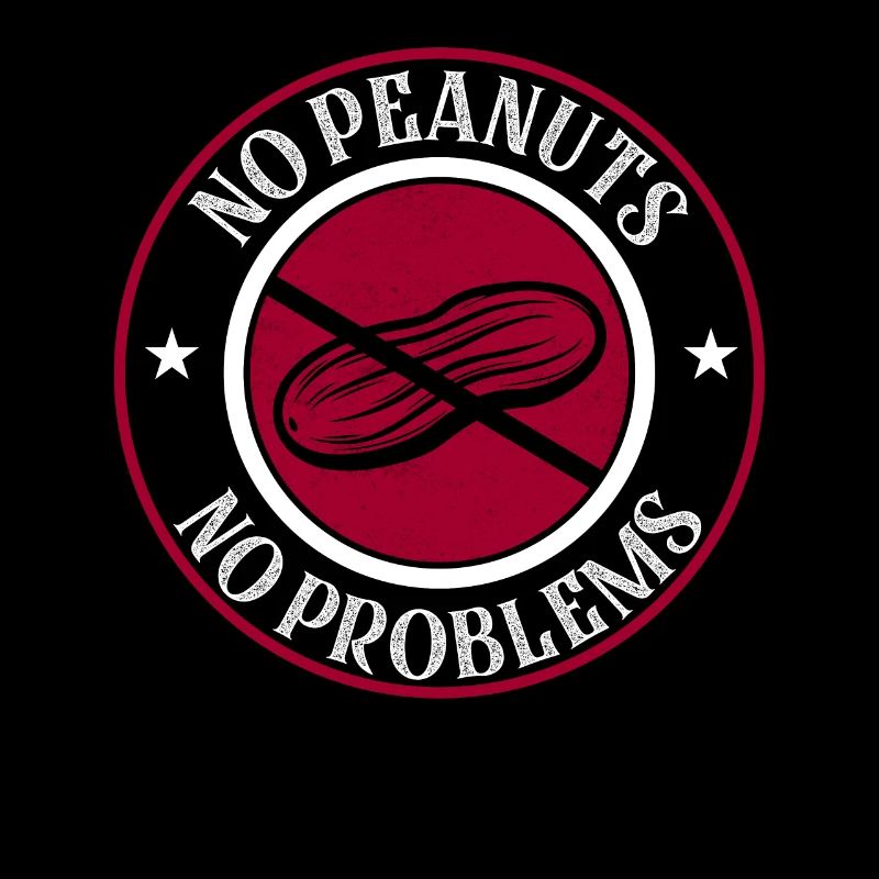 No Peanuts No Problems Awareness Nut Allergic
