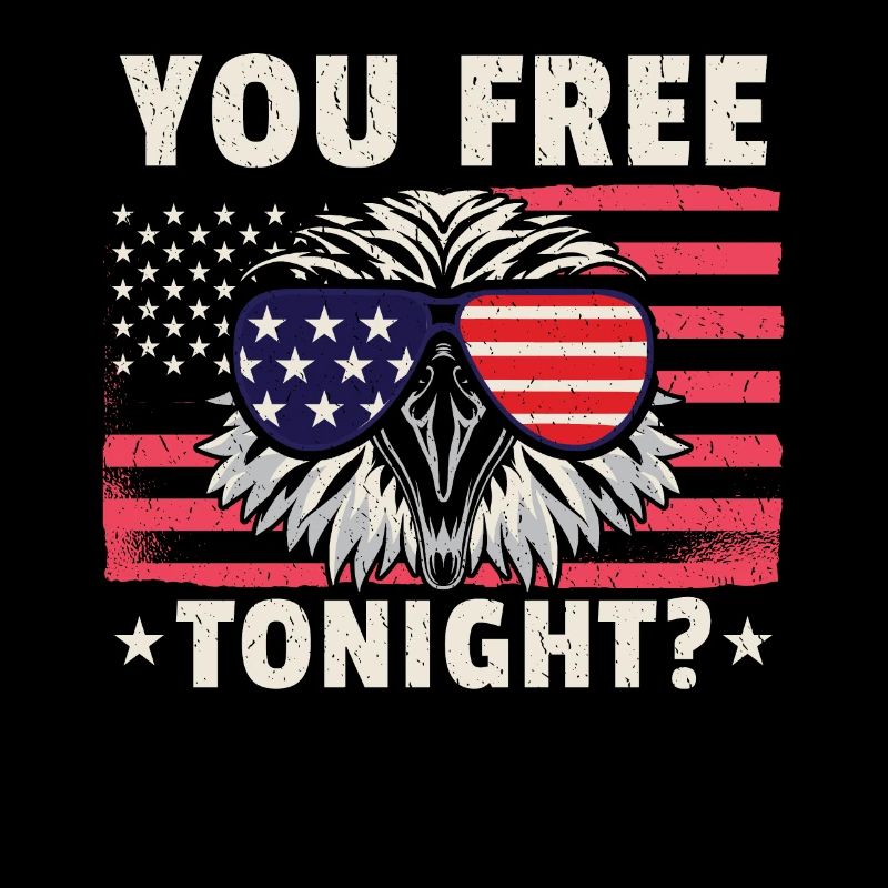 Bald Eagle American Flag You Free Tonight