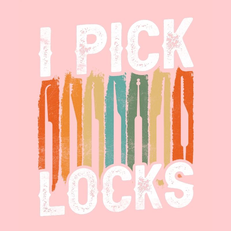 I Pick Locks Cracker Lock Lock Picking