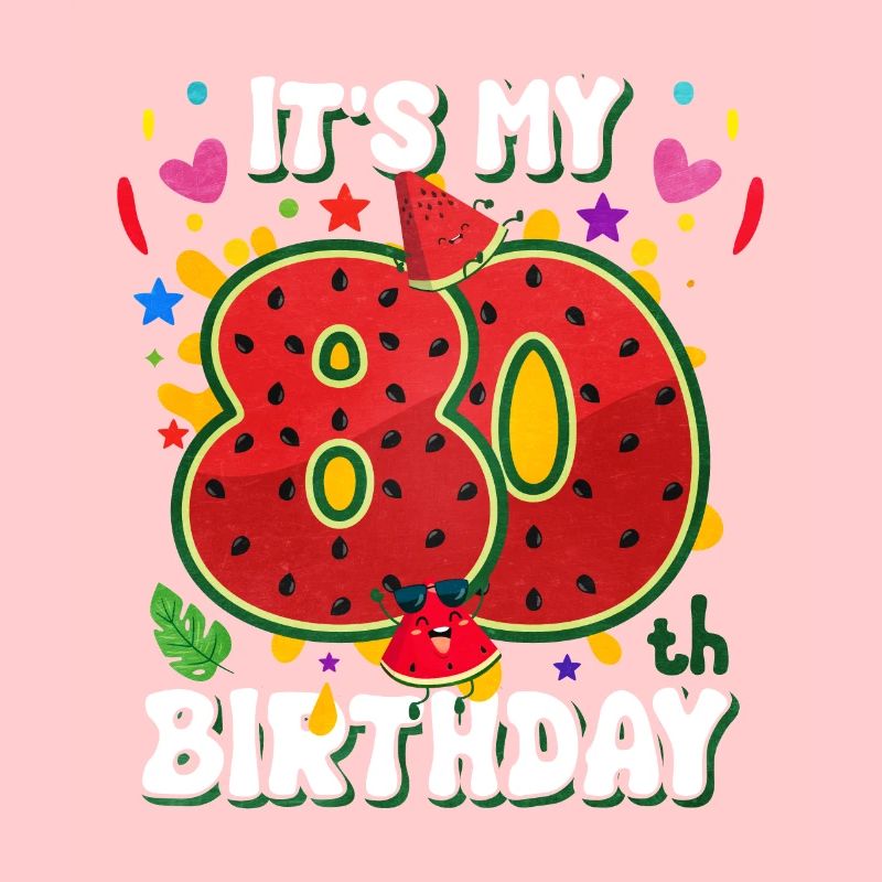 80e anniversaire de la pastèque