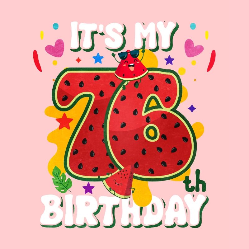 76e anniversaire Pastèque