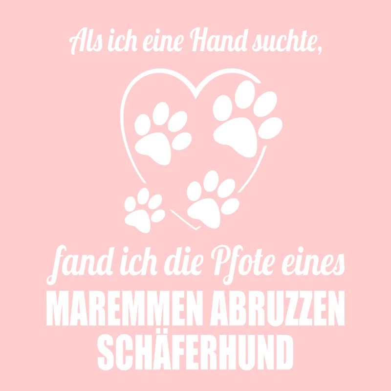 Hand & Pfote - Spruch - Abruzzen Schäferhund
