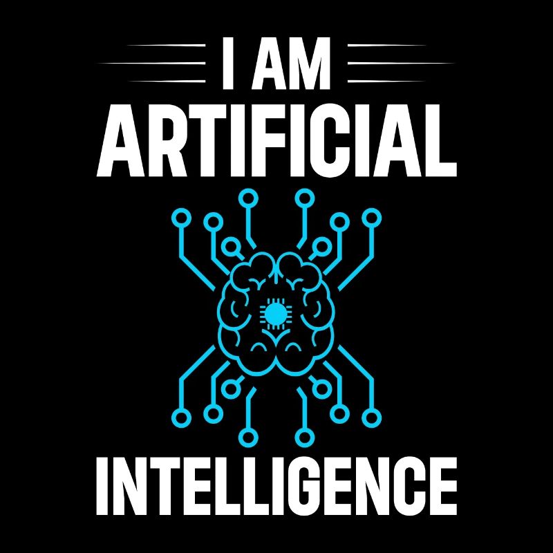 I Am Artificial Intelligence