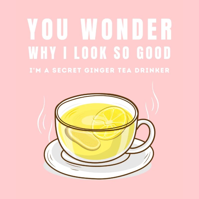 I'M A SECRET GINGER TEA DRINKER Ingwertee Ingwer