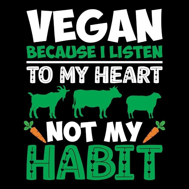 Vegan parce que j’écoute mon cœur