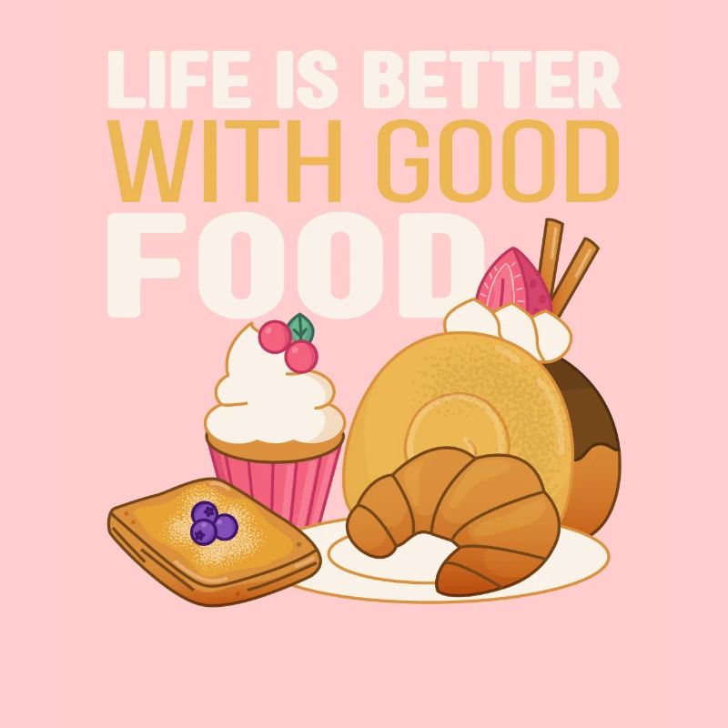 Das Leben ist besser mit gutem Essen Lustiges