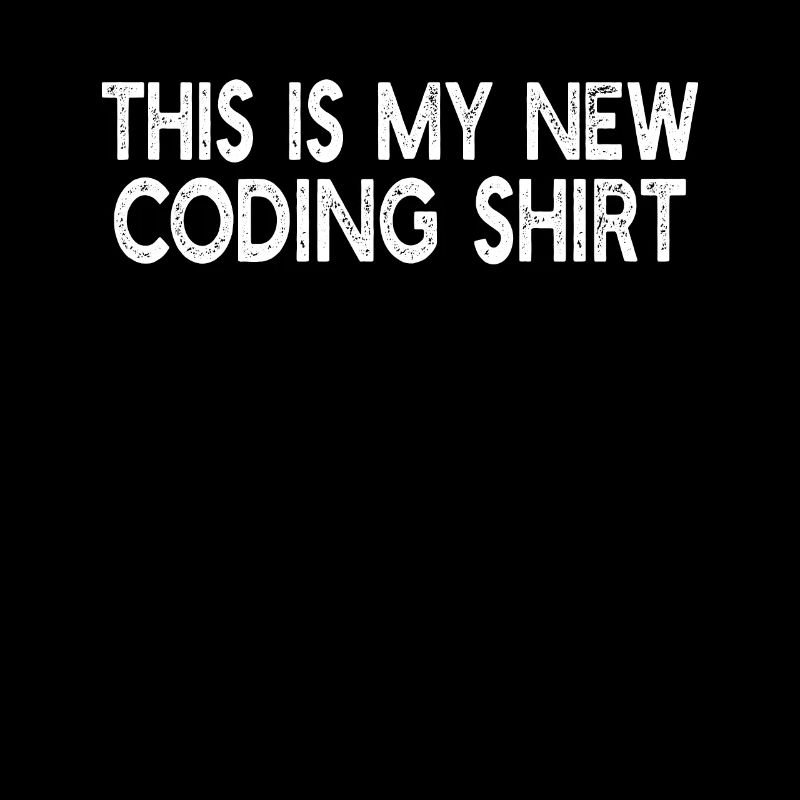Ceci est ma nouvelle chemise de codage - Funny Computer Progr
