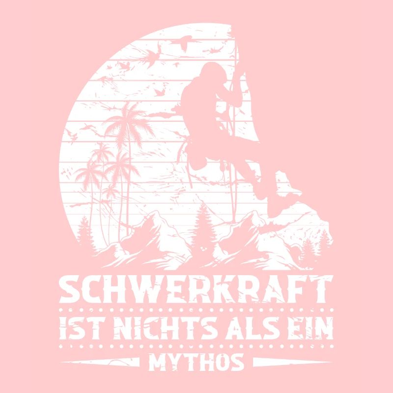 Klettern Humor Bouldern Boulderer Spruch Kletterer