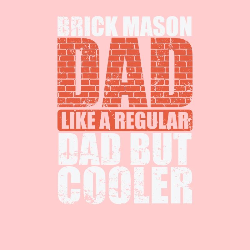 Brick Mason Dad est un artisan beaucoup plus cool