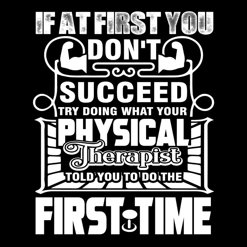 Try Doing What Physical Therapist Told You