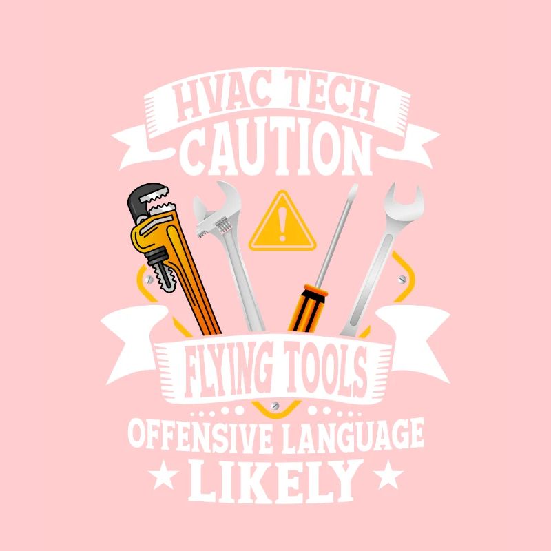 HVAC Tech Caution Flying Tools Installer Technicia