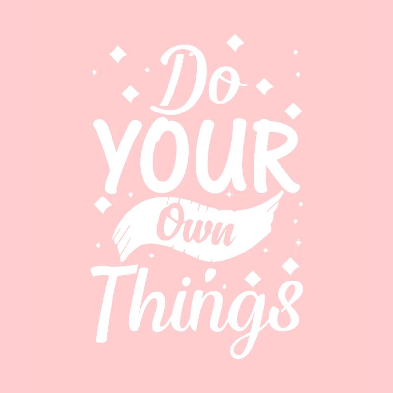 Machen Sie Ihre Eigenen Dinge