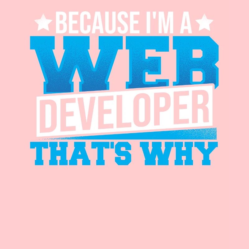 La programmation, parce que je suis développeur web,