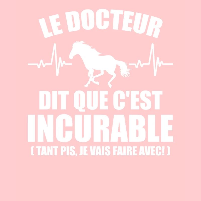 Cheval - c'est incurable
