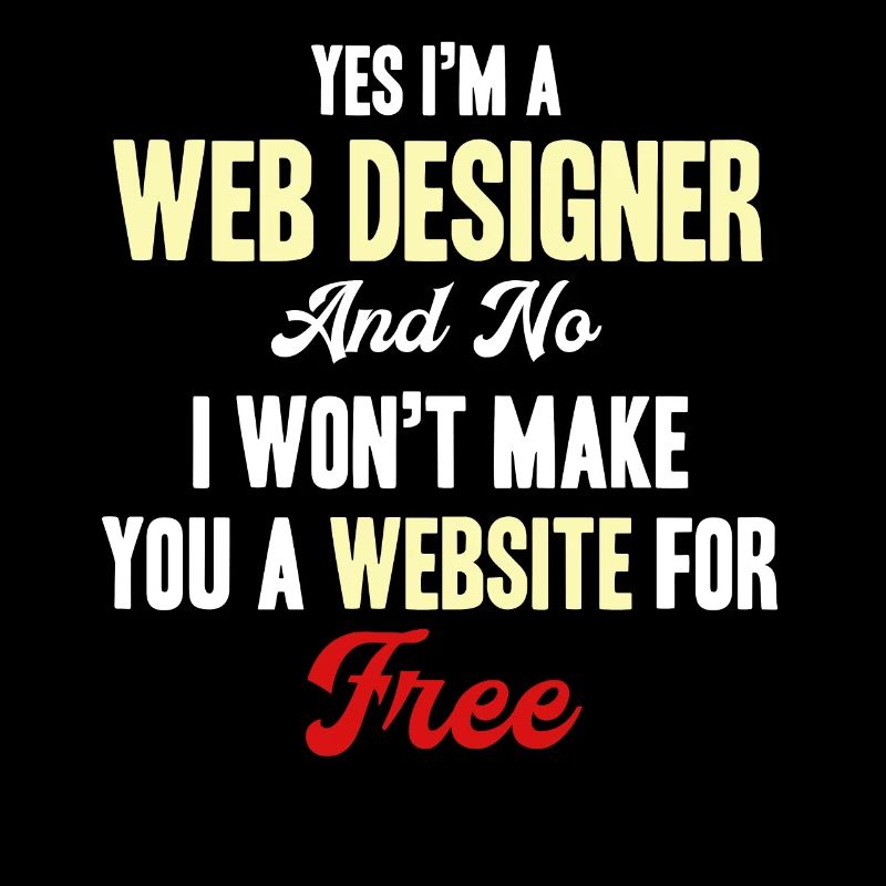 Ja, Ich Bin Ein Webdesigner, Nein, Ich Werde