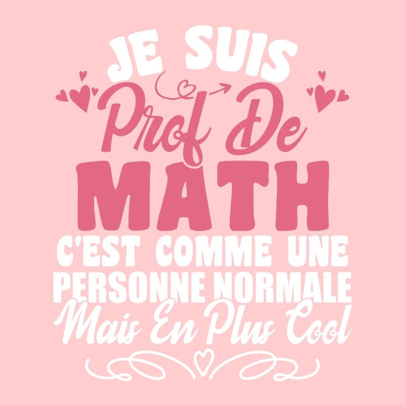 Je Suis Prof De Maths