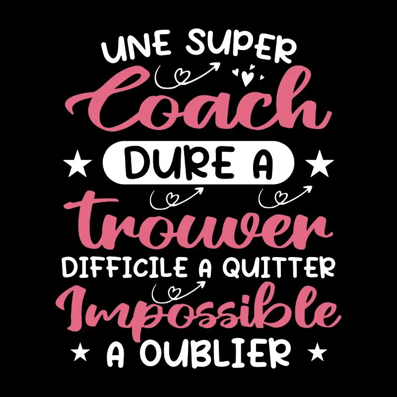 Une Super Coach Dure À Trouver Difficile À Quitter
